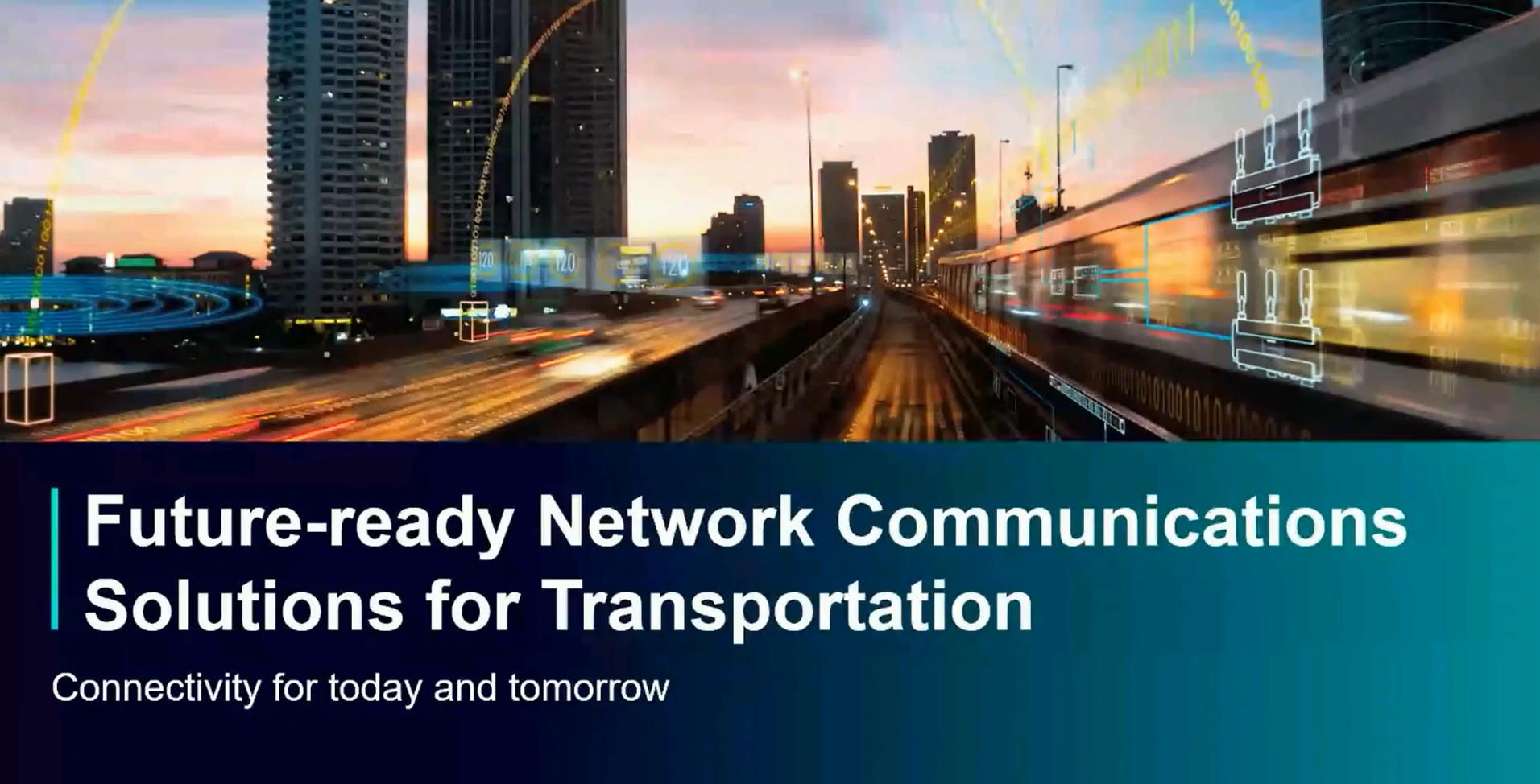 Future-ready Network Communications Solutions for Transportation with ...
