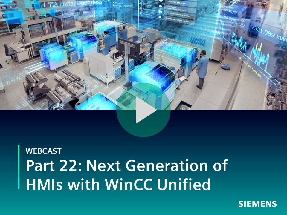 Part 22: Next Generation of HMIs with WinCC Unified